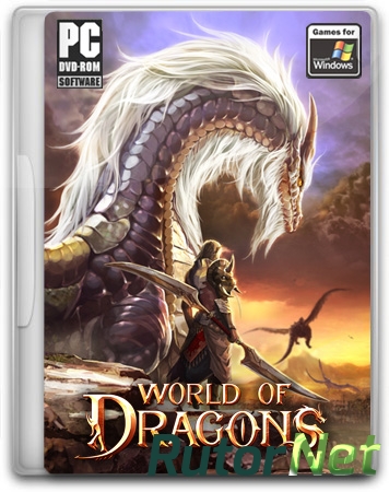 World Of Dragons v27.7.14 [2012, Tactical / MMORPG / Action / MOBA]