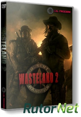 Wasteland 2: Digital Deluxe Edition (2013) [Update 11] PC | Repack от R.G. Freedom