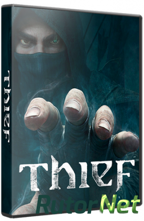 Thief: Master Thief Edition [Update 7] (2014) PC | Steam-Rip