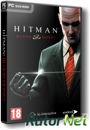 Hitman: Blood Money [RePack] [RUS / RUS] (2007)