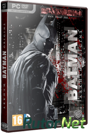 Batman: Arkham Origins - The Complete Edition (2013) PC | Rip от xatab