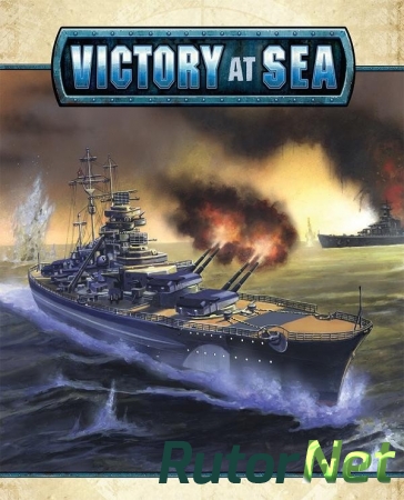 Victory At Sea [x86] [Unity3D]