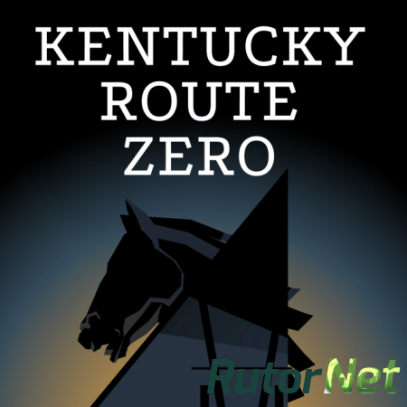 Kentucky Route Zero [x86] [ENG] [Unity3D]