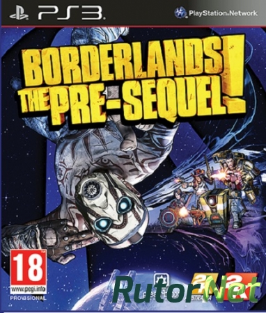 Borderlands: The Pre-Sequel! [PS3] [USA] [En] [4.21+] [Repack / 3 DLC] (2014)