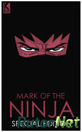 Mark of the Ninja: Special Edition [L|GOG] [ENG|Multi6/ENG] (2013)