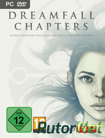 Русификатор текста и текстур для Dreamfall Chapters Book One: Reborn [2015, RUS]