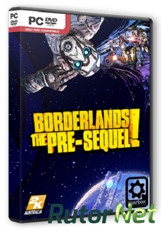Borderlands: The Pre-Sequel / [2014, Action, Shooter, RPG]