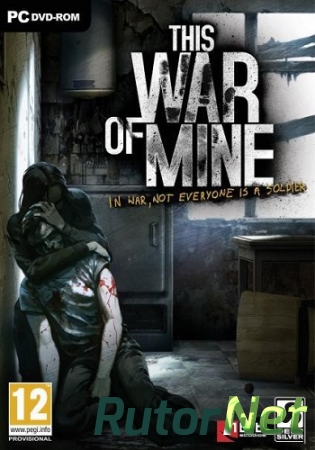 This War of Mine (2014) [Ru/Multi] (1.1.0) Repack Let'sPlay