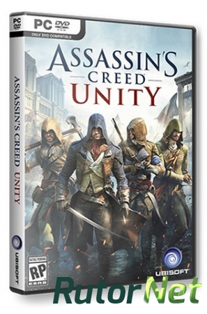 Assassin's Creed Unity [v 1.4.0] (2014) PC | RePack
