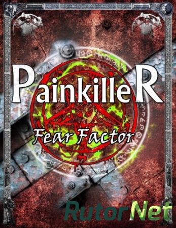 Painkiller: Fear Factor (2014) [5.1] PC