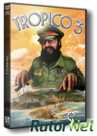 Tropico: Anthology (2001-2014) PC | RePack от R.G. Механики
