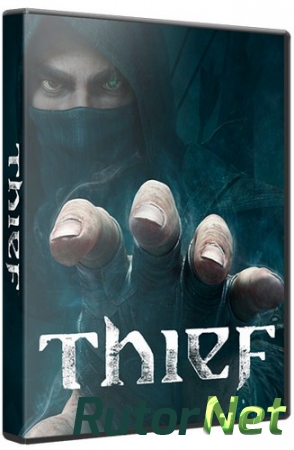 Thief: Master Thief Edition [Update 8] (2014) PC | RePack от R.G. Games