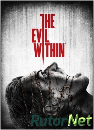 The Evil Within [Update 3 + DLCs] (2014) PC | RePack от SEYTER