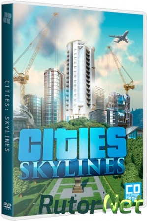 Cities: Skylines - Deluxe Edition [v 1.0.6b] (2015) PC | RePack от R.G. Catalyst