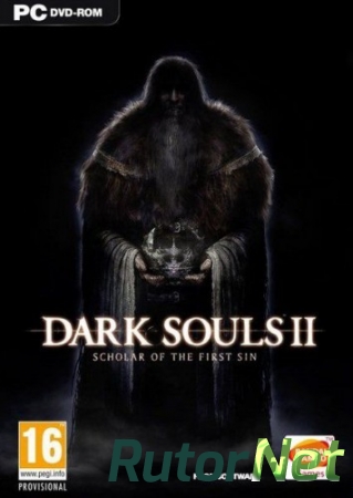 Dark Souls 2: Scholar of the First Sin (2015) PC | RePack от =Чувак=