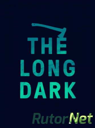 The Long Dark [v 271] (2014) PC | RePack