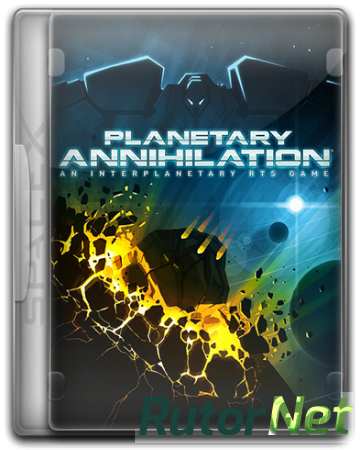 Planetary Annihilation - Deluxe Edition (2014) PC | RePack от SpaceX