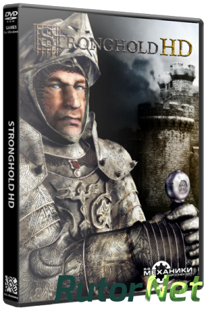 Stronghold - Антология (2005-2014) PC | RePack от R.G. Механики