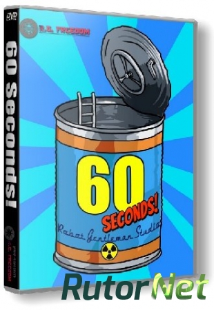 60 Seconds! [1.042] (2015) PC | RePack от R.G. Games