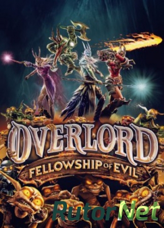 Overlord: Fellowship of Evil [2015, ENG(MULTI), L] RELOADED