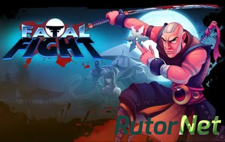 Fatal Fight [v1.2.37] (2015) Android