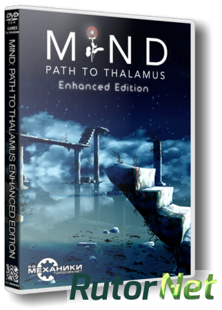 Mind: Path to Thalamus - Enhanced Edition [Update 1] (2015) PC | RePack от R.G. Механики