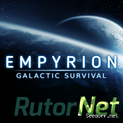 Empyrion - Galactic Survival [Steam Early Access] [Steam-Rip] [2015|Rus|Eng|Multi3]