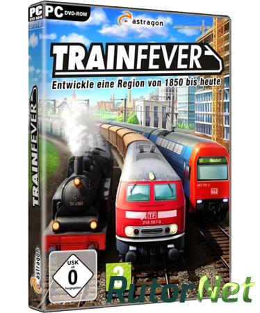 Train Fever [Build 6219 + USA DLC] (2014-2015) PC | Steam-Rip от R.G. GameWorks