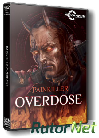 Painkiller Anthology (RUS|ENG) [RePack] от R.G. Механики