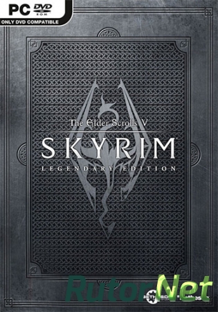  The Elder Scrolls 5: Skyrim - Legendary Edition (RUS/ENG) [Repack]
