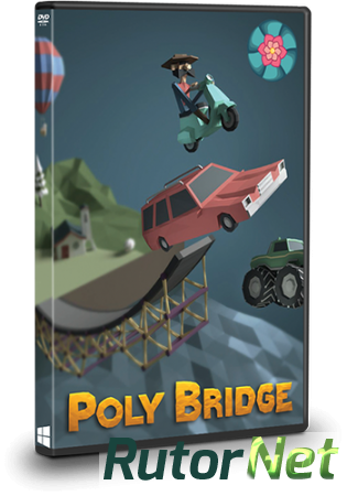 Poly Bridge [v1.04] (2016) PC | RePack