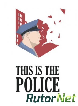 This Is the Police [v1.0.25] (2016) PC | Лицензия
