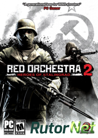 Red Orchestra 2: Герои Сталинграда / Red Orchestra 2: Heroes of Stalingrad (2011) PC | Steam-Rip от Juk.v.Muravenike