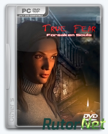 True Fear: Forsaken Souls Part 1 (2016) PC | Лицензия