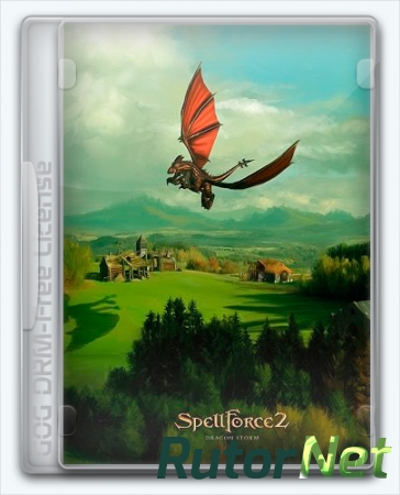 Spellforce 2: Dragon Storm (2007) [Ru/En] Лицензия