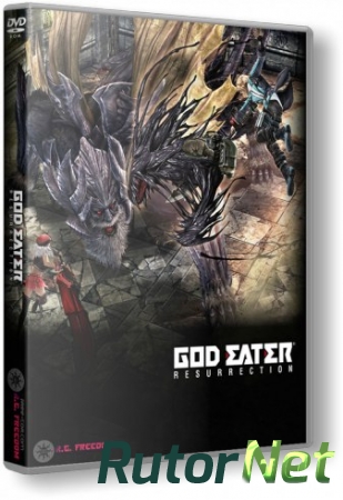God Eater: Resurrection (2016) PC | RePack от R.G. Freedom