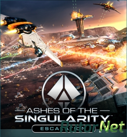Ashes of the Singularity: Escalation (2016) [ENG] [L]