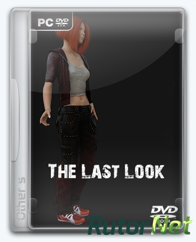 Last look. The last look.