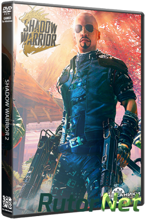  Shadow Warrior 2 Deluxe Edition [2016, RUS(MULTI), DL] GOG