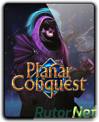 Planar Conquest [v 1.3.2] (2016) PC | RePack от qoob