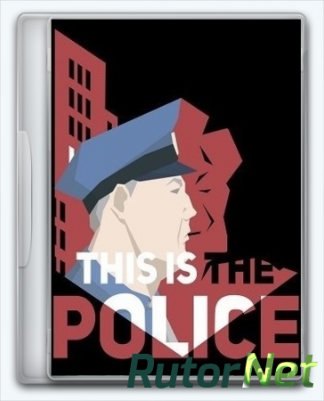 This Is the Police [1.0.48] (2016) PC | Portable by Spirit Summer