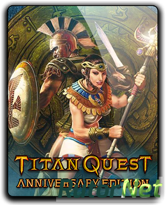 Titan Quest: Anniversary Edition [v 1.45] (2016) PC | Лицензия