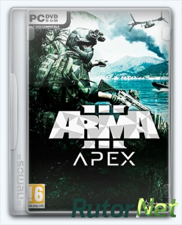 Arma 3: Apex Edition [v 1.70.141764 + DLCs] (2016) PC | RePack от FitGirl
