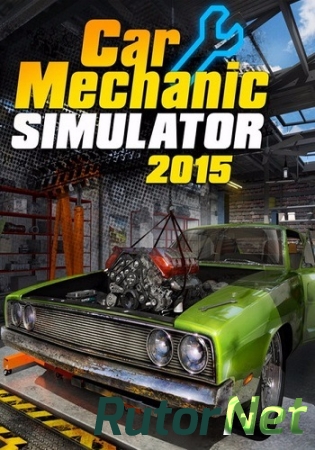 Car Mechanic Simulator 2018 [v 1.1.8 + 2 DLC] (2017) PC | RePack от qoob