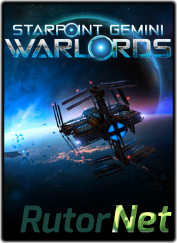 Starpoint Gemini Warlords [2017, ENG, Steam-Rip]