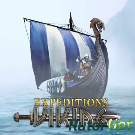 Expeditions: Viking [v 1.0.2] (2017) PC | Лицензия
