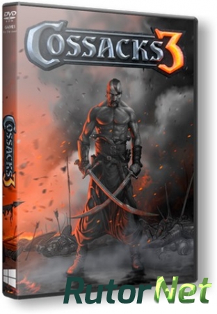 Казаки 3 / Cossacks 3 [v 1.5.5.73.5203 + 5 DLC] (2016) PC | Лицензия