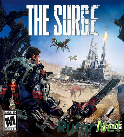 The Surge (2017) PC | RePack от SpaceX