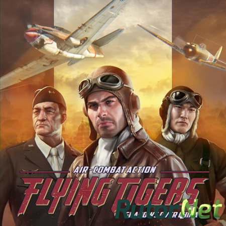 Flying Tigers: Shadows Over China (2017) PC | Лицензия