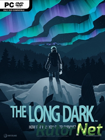 The Long Dark [v 1.12.32511] (2017) PC | RePack by SeregA-Lus